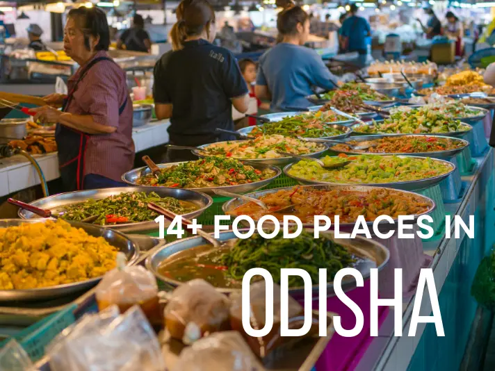14+ Food Places in Odisha You Must Try – From Pakhala to Sweets